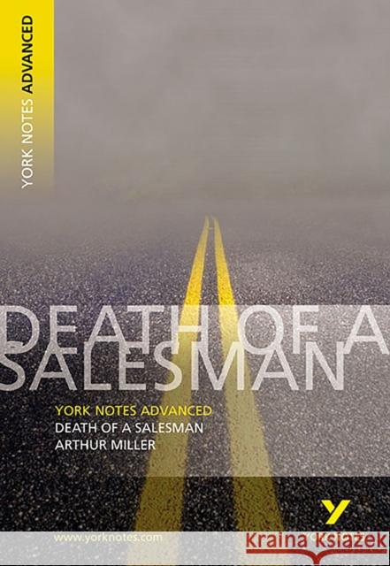 Arthur Miller 'Death of a Salesman': everything you need to catch up, study and prepare for 2025 assessments and 2026 exams