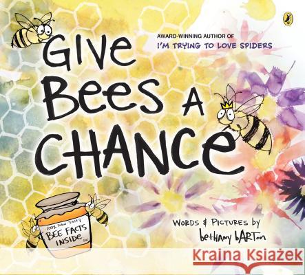 Give Bees a Chance