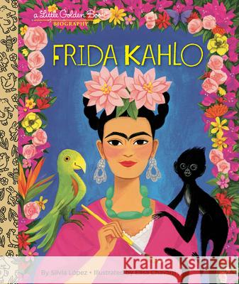 My Little Golden Book About Frida Kahlo