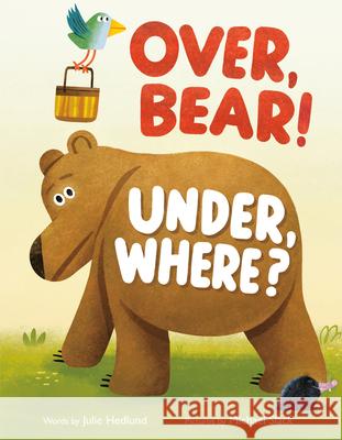 Over, Bear! Under, Where?