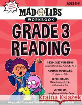 Mad Libs Workbook: Grade 3 Reading: World's Greatest Word Game