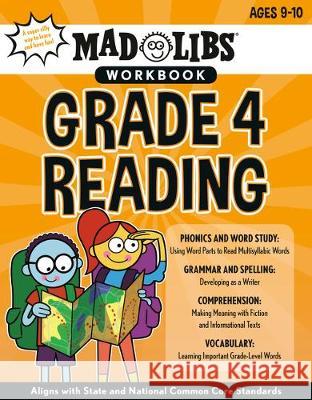 Mad Libs Workbook: Grade 4 Reading: World's Greatest Word Game