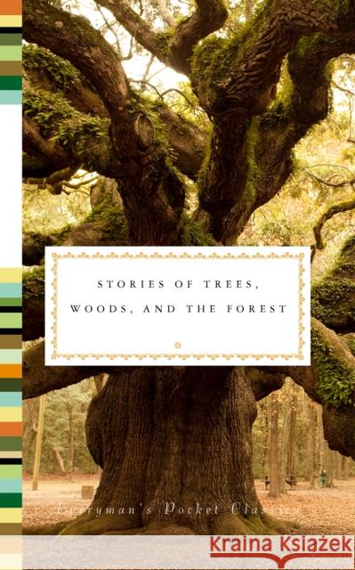 Stories of Trees, Woods, and the Forest