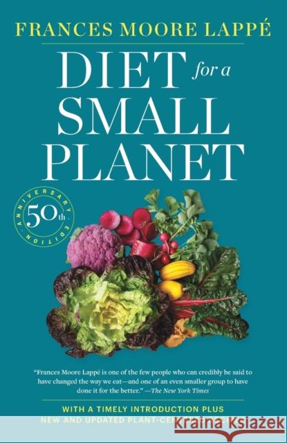 Diet for a Small Planet: The Book That Started a Revolution in the Way Americans Eat