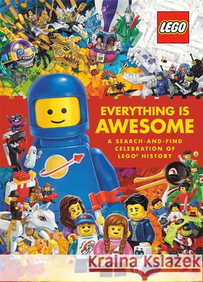 Everything Is Awesome: A Search-And-Find Celebration of Lego History (Lego)