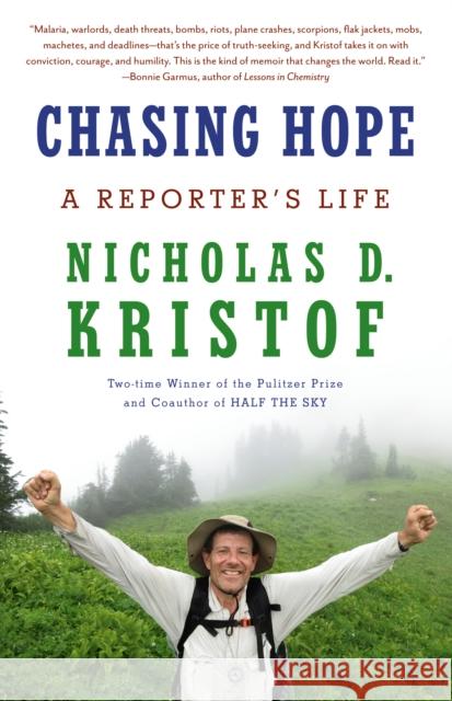 Chasing Hope: A Reporter's Life