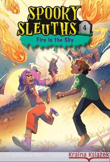 Spooky Sleuths #4: Fire in the Sky