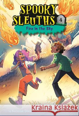 Spooky Sleuths #4: Fire in the Sky