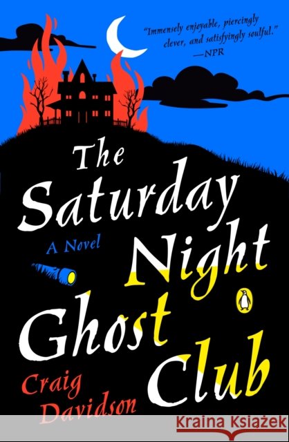 The Saturday Night Ghost Club: A Novel