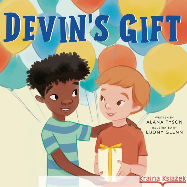Devin's Gift