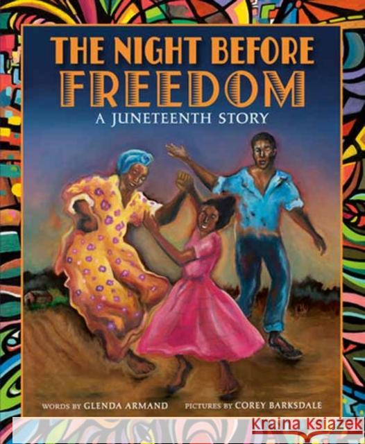 The Night Before Freedom: A Juneteenth Story