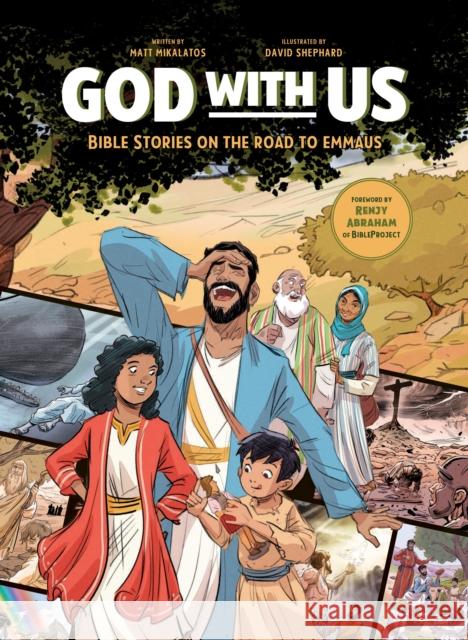 God with Us: Bible Stories on the Road to Emmaus