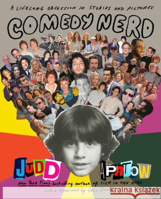 Comedy Nerd: A Lifelong Obsession in Stories and Pictures