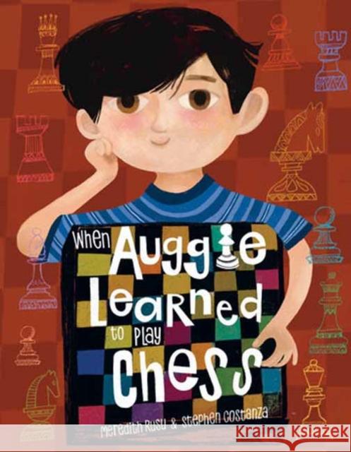 When Auggie Learned to Play Chess