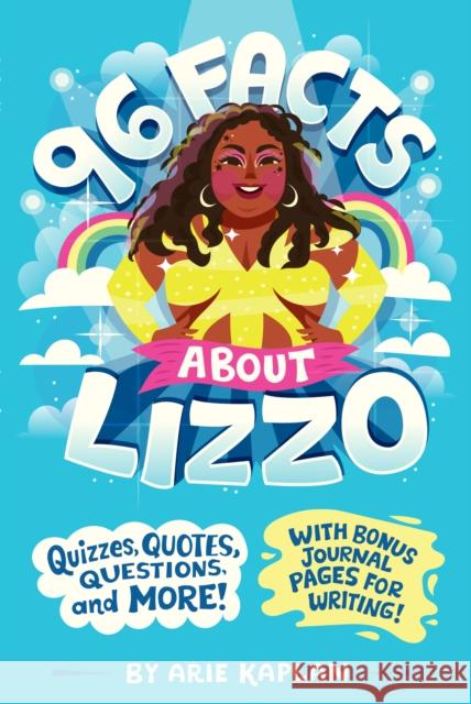 96 Facts About Lizzo: Quizzes, Quotes, Questions, and More! With Bonus Journal Pages for Writing!