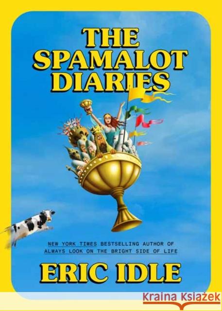 The Spamalot Diaries