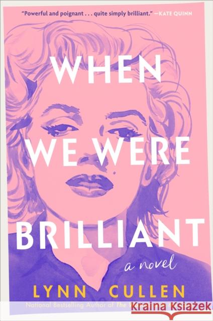 When We Were Brilliant