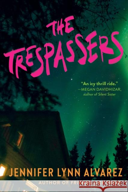 The Trespassers