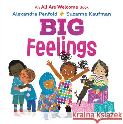 Big Feelings (an All Are Welcome Board Book)