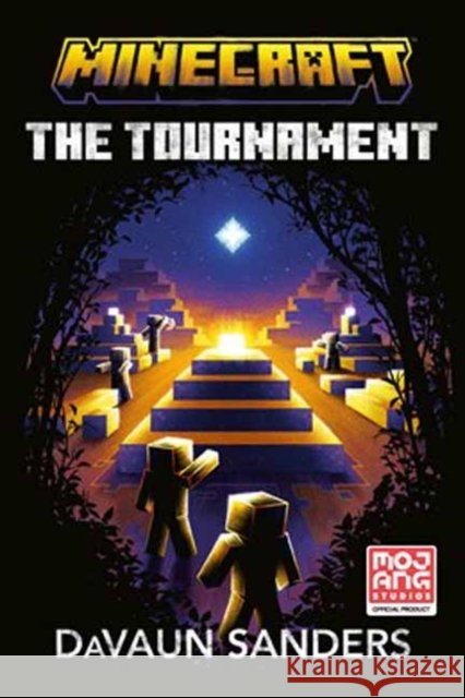 Minecraft: The Tournament: An Official Minecraft Novel