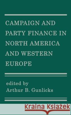 Campaign and Party Finance in North America and Western Europe