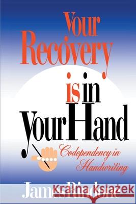 Your Recovery is in Your Hand: Codependency in Handwriting