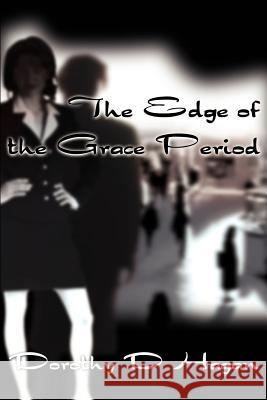 The Edge of the Grace Period