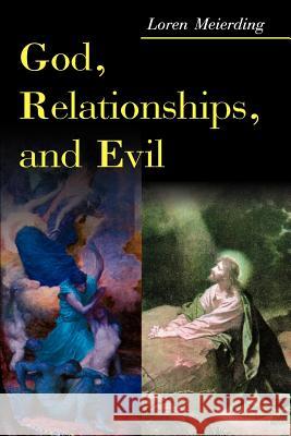 God, Relationships, and Evil