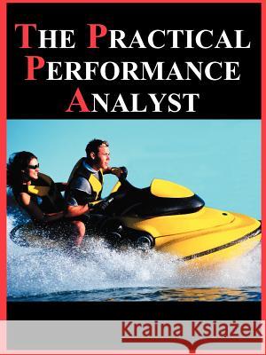 The Practical Performance Analyst