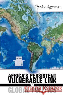 Africa's Persistent Vulnerable Link to Global Politics