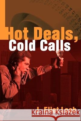Hot Deals, Cold Calls