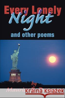 Every Lonely Night: And Other Poems