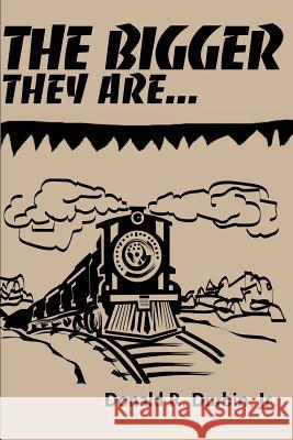 The Bigger They Are...