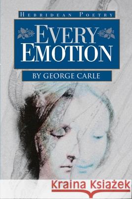 Every Emotion: Hebridean Poetry