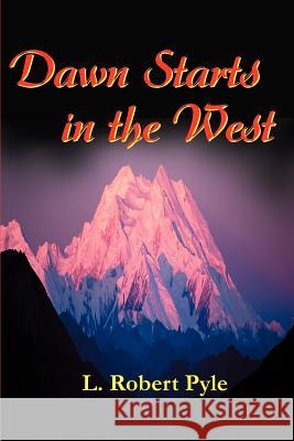 Dawn Starts in the West