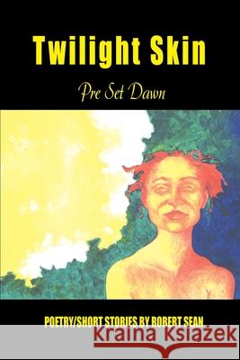 Twilight Skin: Pre Set Dawn