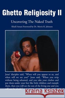 Ghetto Religiosity II: Uncovering the Naked Truth