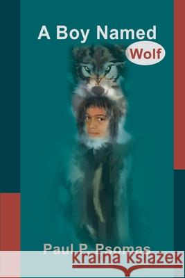 A Boy Named Wolf