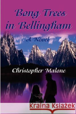 Bong Trees in Bellingham