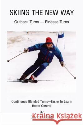 Skiing the New Way: Easier to Learn