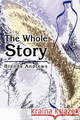 The Whole Story