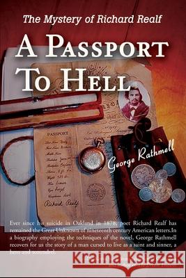 A Passport To Hell: The Mystery of Richard Realf