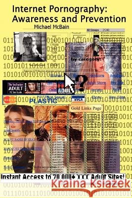 Internet Pornography: Awareness and Prevention
