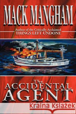 The Accidental Agent