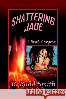 Shattering Jade: A Novel of Suspense