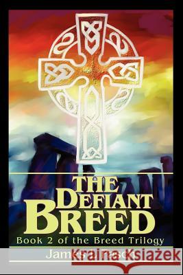 The Defiant Breed: Book 2 of the Breed Trilogy