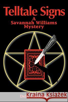 Telltale Signs: A Savannah Williams Mystery