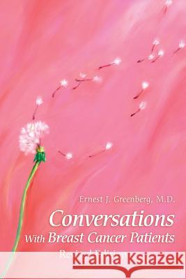 Conversations with Breast Cancer Patients: Revised Edition 2015