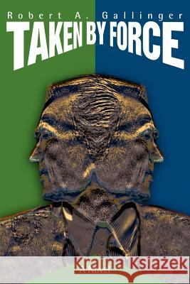 Taken by Force