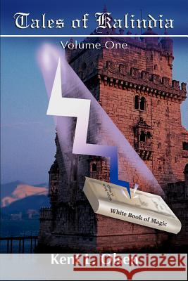 Tales of Kalindia: Volume One